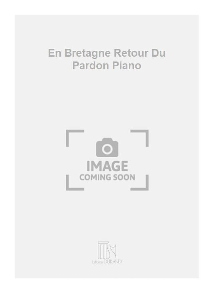 En Bretagne Retour Du Pardon Piano